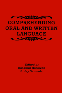 Comprehending Oral and Written Language