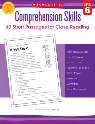 Comprehension Skills: 40 Short Passages for Close Readings, Grade 6 - Beech, Linda