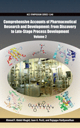 Comprehensive Accounts of Pharmaceutical Research and Development: From Discovery to Late-Stage Process Development Volume 2