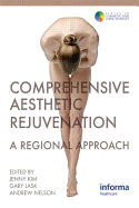 Comprehensive Aesthetic Rejuvenation: A Regional Approach