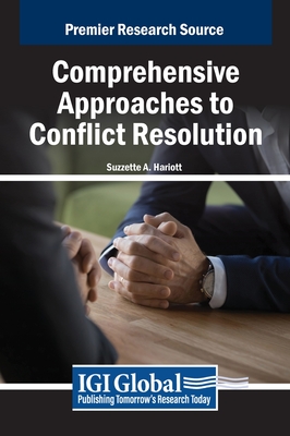 Comprehensive Approaches to Conflict Resolution - Harriott, Suzzette A (Editor)