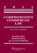 Comprehensive Commercial Law 2011 Statutory Supplement