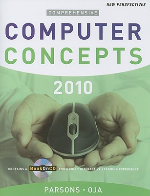 Comprehensive Computer Concepts - Parsons, June Jamnich, and Oja, Dan