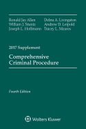 Comprehensive Criminal Procedure: Fourth Edition, 2017 Supplement