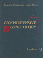 Comprehensive Gynecology - Stenchever, Morton A, and Droegemueller, William, MD, and Herbst, Arthur L, MD