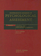 Comprehensive Handbook of Psychological Assessment, Volume 4: Industrial and Organizational Assessment
