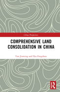 Comprehensive Land Consolidation in China