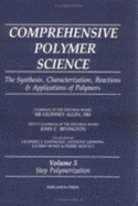 Comprehensive Polymer Science, Volume 5: Step Polymerization