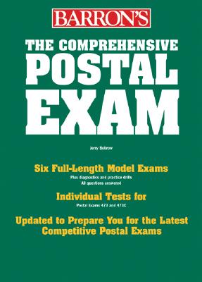 Comprehensive Postal Exam for 473/473-C - Bobrow, Jerry, Ph.D.