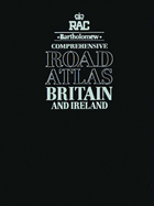 Comprehensive Road Atlas of Britain and Ireland