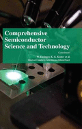 Comprehensive Semiconductor Science and Technology