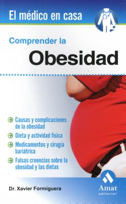 Comprender La Obesidad - Various, and Formiguera, Xavier