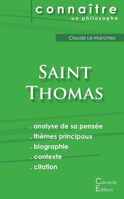 Comprendre Saint Thomas (analyse compl?te de sa pens?e) - Saint Thomas