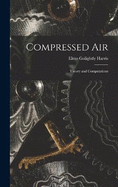 Compressed Air: Theory and Computations