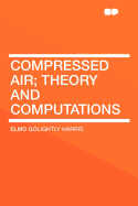 Compressed air; theory and computations