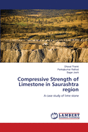 Compressive Strength of Limestone in Saurashtra region