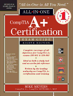 Comptia A+ Certification All-In-One Exam Guide, 8th Edition (Exams 220-801 & 220-802)
