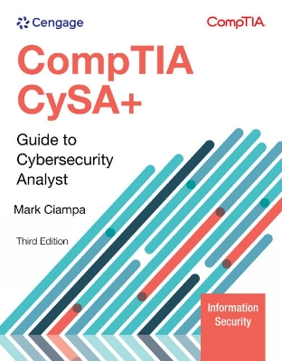 CompTIA CySA+ Guide to Cybersecurity Analyst (CSO-003) - Ciampa, Mark