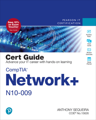 Comptia Network+ N10-009 Cert Guide - Sequeira, Anthony