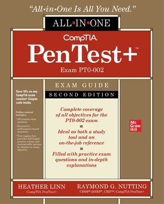 Comptia Pentest+ Certification All-In-One Exam Guide, Second Edition (Exam Pt0-002) - Linn, Heather, and Nutting, Raymond