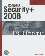 Comptia Security+ 2008 in Depth