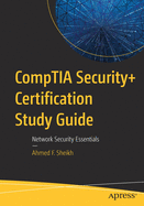 Comptia Security+ Certification Study Guide: Network Security Essentials