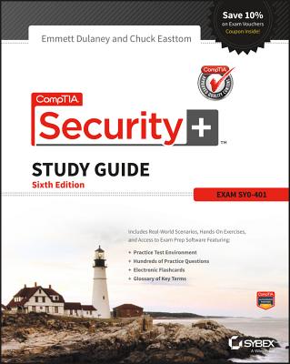 CompTIA Security+ Study Guide - Dulaney, Emmett, and Easttom, Chuck
