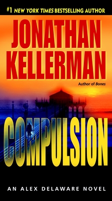 Compulsion - Kellerman, Jonathan