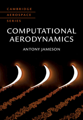 Computational Aerodynamics - Jameson, Antony