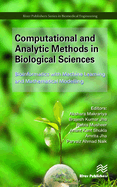 Computational and Analytic Methods in Biological Sciences: Bioinformatics with Machine Learning and Mathematical Modelling