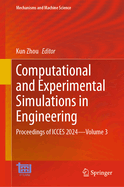 Computational and Experimental Simulations in Engineering: Proceedings of ICCES 2024-Volume 4