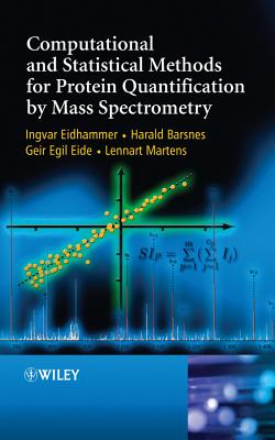 Computational and Statistical Methods for Protein Quantification by Mass Spectrometry - Eidhammer, Ingvar, and Barsnes, Harald, and Eide, Geir Egil