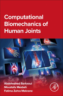 Computational Biomechanics of Human Joints