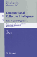 Computational Collective Intelligence, Part 1: Technologies and Applications: Third International Conference, ICCCI 2011, Gdynia, Poland, September 21-23, 2011, Proceedings, Part I