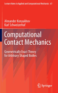 Computational Contact Mechanics: Geometrically Exact Theory for Arbitrary Shaped Bodies