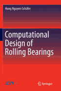 Computational Design of Rolling Bearings