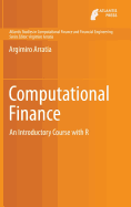 Computational Finance: An Introductory Course with R