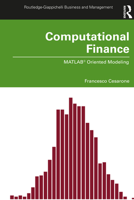 Computational Finance: MATLAB Oriented Modeling - Cesarone, Francesco