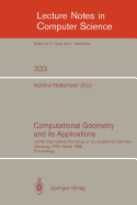 Computational Geometry and Its Applications: CG '88 International Workshop on Computational Geometry Wurzburg, Frg, March 24-25, 1988. Proceedings