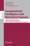 Computational Intelligence and Bioinspired Systems: 8th International Work-Conference on Artificial Neural Networks, Iwann 2005, Vilanova I La Geltr, Barcelona, Spain, June 8-10, 2005, Proceedings