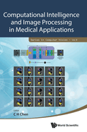 Computational Intelligence & Image Process Medical Appl