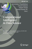 Computational Intelligence in Data Science: Third Ifip Tc 12 International Conference, Iccids 2020, Chennai, India, February 20-22, 2020, Revised Selected Papers