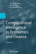 Computational Intelligence in Economics and Finance: Volume II