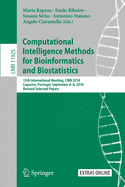 Computational Intelligence Methods for Bioinformatics and Biostatistics: 15th International Meeting, Cibb 2018, Caparica, Portugal, September 6-8, 2018, Revised Selected Papers