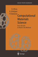 Computational Materials Science: From AB Initio to Monte Carlo Methods