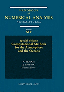 Computational Methods for the Atmosphere and the Oceans: Special Volume Volume 14