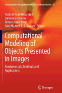 Computational Modeling of Objects Presented in Images: Fundamentals, Methods and Applications