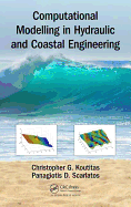 Computational Modelling in Hydraulic and Coastal Engineering