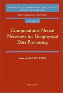 Computational Neural Networks for Geophysical Data Processing