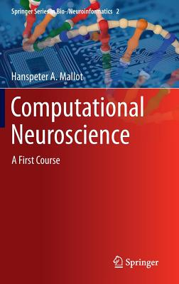 Computational Neuroscience: A First Course - Mallot, Hanspeter A